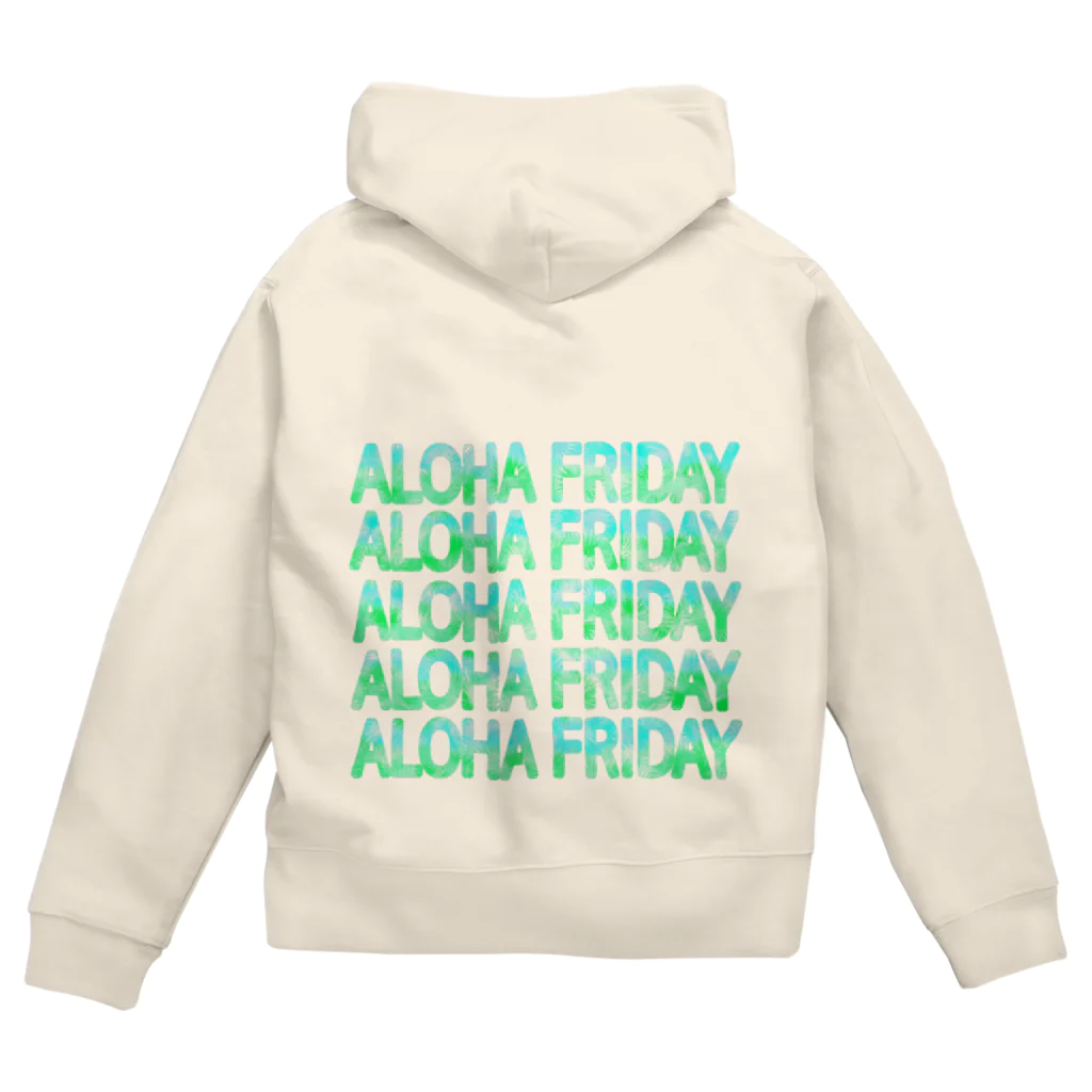 ようこそ『MAYOHOUSE』へのALOHA FRIDAY  Zip Hoodie