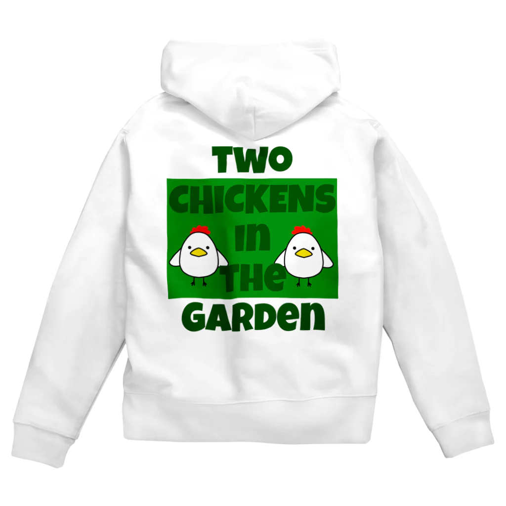 ふんころうの庭には二羽ニワトリがいる two CHICKENs in the Garden Zip Hoodie