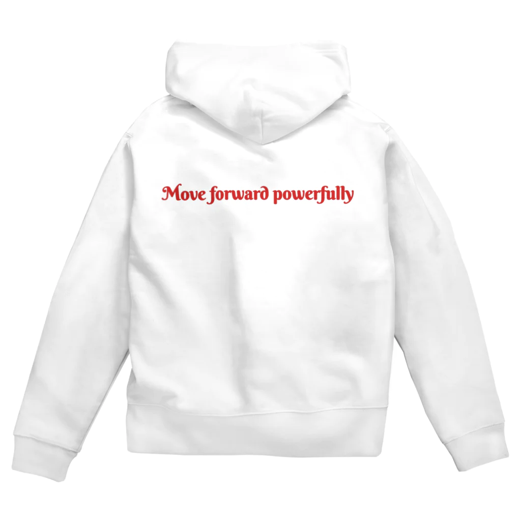 Yr buddy  の「力強く前へ進め〜！」Move forward powerfully Zip Hoodie