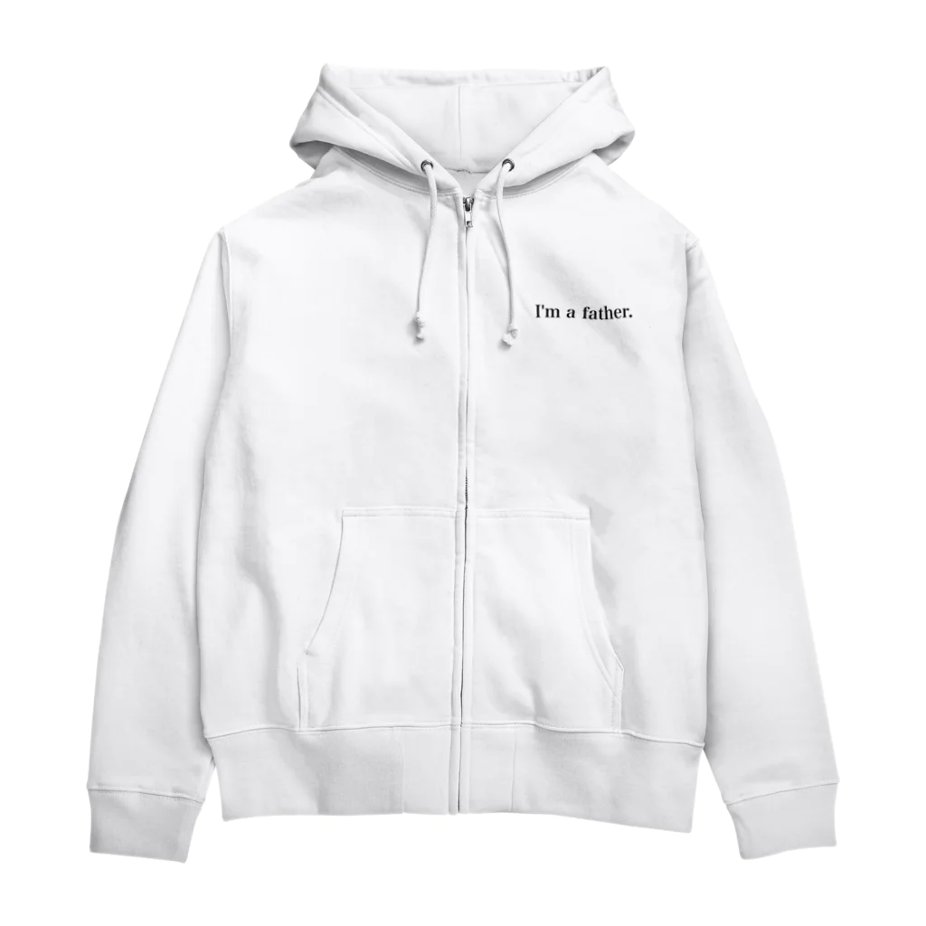 子育てパパを応援します　< i'm a father >の子育てパパを応援します　I'm a father.  Zip Hoodie