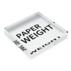 ノウトの高木のPAPER　WEIGHT Acrylic Block :placed flat