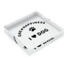 onehappinessのI LOVE DOG　ONEHAPPINESS Acrylic Block :placed flat