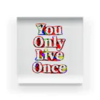 753のYouOnlyLiveOnce Acrylic Block