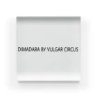 DIMADARA BY VULGAR CIRCUSのBLACK LOGO/DB_02 アクリルブロック