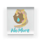 恩田太子の【No More】 アクリルブロック