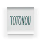 TOTONOUのととのう アクリルブロック