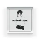 B.B’s shopのno bad days. Acrylic Block