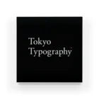 東京タイポグラフィ ／ Tokyo Typographyの東京タイポグラフィ ／ Tokyo Typography アクリルブロック