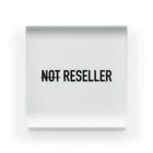 NOT RESELLER by NC2 ch.のNOT RESELLER BRAND NAME ver. Acrylic Block