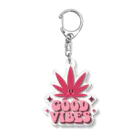 420 MUSIC FACTORYのGOOD VIVES グッドバイブス 大麻 マリファナ カナビス ヘンプ ガンジャ Acrylic Key Chain