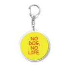 IGGYs ShopのNO DOG, NO LIFE.  Acrylic Key Chain