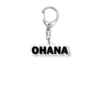 KARIYUSHI STOREのOHANA Acrylic Key Chain