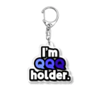 ゆでがえる(非正規こどおじでも底辺セミリタイアできますか?)のI'm QQQ holder. Acrylic Key Chain