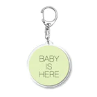 arekoreのBaby is here Acrylic Key Chain