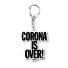 stereovisionのCORONA IS OVER! （If You Want It）  アクリルキーホルダー