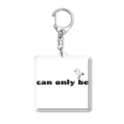 can only beのcan only be Acrylic Key Chain