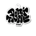 LACKのDon't Think Feel Acrylic Key Chain