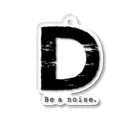 noisie_jpの【D】イニシャル × Be a noise. Acrylic Key Chain