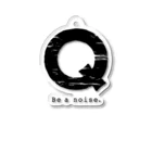 noisie_jpの【Q】イニシャル × Be a noise. Acrylic Key Chain