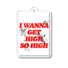 RTH.BRANDのI Wanna Get High So High 🚬 アクリルキーホルダー