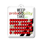 HADAKAGEKKO(WEEP＆TAKE)のWEEP＆TAKE probability アクリルキーホルダー