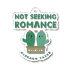 chataro123のNot Seeking Romance: Already Taken アクリルキーホルダー