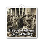 longtail_tのPlague of Athens (430–426 BC) アクリルキーホルダー