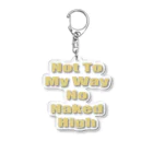 NakedHighの夏前のネイキッドハイ　NotToMyWayNoNakedHigh　ベージュ Acrylic Key Chain