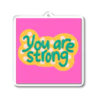 Riki0519のYou are strong アクリルキーホルダー