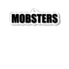MOBSTERSの" MOBSTERS " BLACK LOGO アクリルキーホルダー