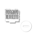 BLACK SHEEP ORIGIN SUZURI SHOPのUNDERGROUD DREAM BELIEVER Acrylic Stand