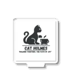  cat Holmesのdaily life at home Acrylic Stand