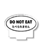 KATAKANAのDO NOT EAT（食べられません）（黒） アクリルスタンド