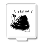 Simizimi_sizimiのしみじみしじみ アクリルスタンド