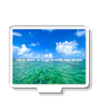 mizuphoto galleryのLife is short, so laugh heartily, love deeply. Acrylic Stand