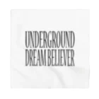 BLACK SHEEP ORIGIN SUZURI SHOPのUNDERGROUD DREAM BELIEVER バンダナ