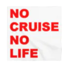 NO CRUISE NO LIFEのNO CRUISE NO LIFE!! Bandana