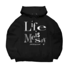 KHradio （podcast 独立後のリアル）のLife is Messy!! (独立後のリアル公式グッズ) Big Hoodie