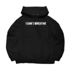 shoppのI CAN'T BREATHE Big Hoodie