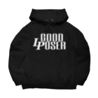 POSERのPOSER GOOD LOSER Big Hoodie