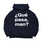 TシャツジャパンSUZURI店🇯🇵の¿Qué pasa,man?（ケパサメン）白文字 ビッグシルエットパーカー