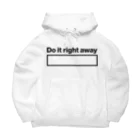 ゾエコレクションの  (黒文字)さっさとやってしまえ！Do it right away Big Hoodie