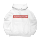 everyday offのEVERYDAY OFF Big Hoodie