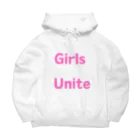 あい・まい・みぃのGirls Unite-女性たちが団結して力を合わせる言葉 ビッグシルエットパーカー