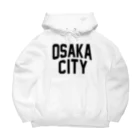 JIMOTOE Wear Local Japanの大阪 OSAKA CITY アイテム Big Hoodie