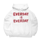 あららららら劇場のEVERDAY IS EVERDAY パーカー ビッグシルエットパーカー