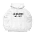 謎はないけど謎解き好きのお店のNO ESCAPE, NO LIFE（黒文字シンプル大） Big Hoodie