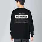 39のNO MONEY Big Long Sleeve T-Shirt