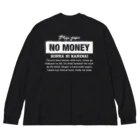 39のNO MONEY Big Long Sleeve T-Shirt