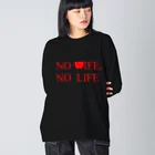 Keito Art StudioのNO WIFE, NO LIFE ビッグシルエットロングスリーブTシャツ